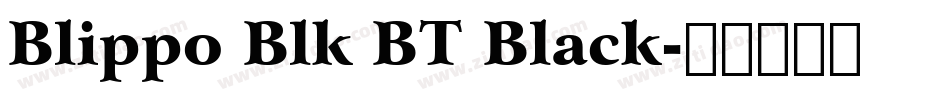 Blippo Blk BT Black字体转换